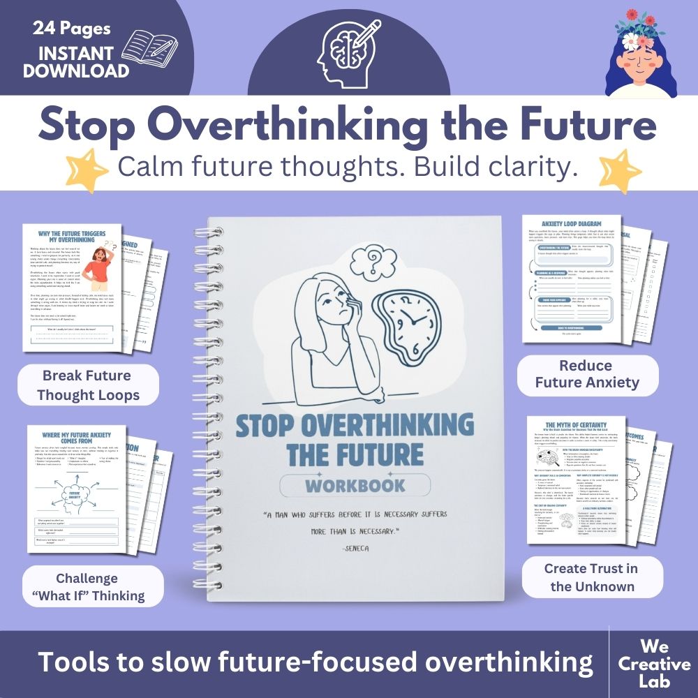 Stop Overthinking the Future Workbook